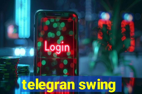 telegran swing